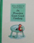 H. Dahlback - De woorden gaan goed vandaag / Kleurtjes verhalen uit de hele wereld