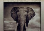 BRANDT, Nick - Nick Brandt - On This Earth, A Shadow Falls - [Signed].