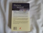 Simson, Wolfgang W. - Huizen die de wereld veranderen - de huiskerk: groei tegen verdrukking en kerkverlating in Wolfgang simon
