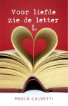 Paola Calvetti, Calvetti, Paola - Voor liefde zie de letter L