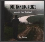 Jonker, Jan - Die Innergrenze, een reis door Duitsland