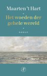 Maarten 't Hart - (1) Het Woeden Der Gehele Wereld
