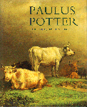Walsh, Amy / Edwin Buijsen / Ben Broos - Paulus Potter (Schilderijen, Tekeningen en Etsen), 206 pag. hardcover + stofomslag, goede staat