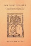  - Die Minnesänger in vierundzwanzig vielfarbigen Bildern der Weingartner Liederhandschrift