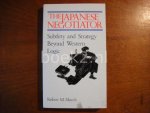 March, Robert M. - The Japanese Negotiator. Subtlety and Strategy Beyond Western Logic.