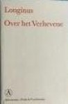 Longinus - Over het Verhevene. Vertaald door Dr. W.E.J. Kuiper; ingeleid door Dr. J.C. Kamerbeek.