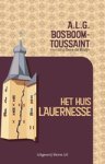 A.L.G. Bosboom-Toussaint - Het huis lauernesse