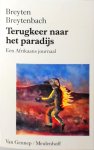 Breyten Breytenbach - Terugkeer naar het paradijs