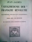 Jaurès, Jean - Geschiedenis der Fransche revolutie. Derde deel: De conventie