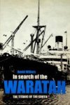 Willers, D - In search of the Waratah The Titanic of the south