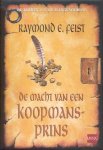 Feist, Raymond E. - De Boeken van de Slangenoorlog 2: De Macht van een Koopmansprins