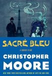 Christopher Moore, Euan Morton - Sacre Bleu