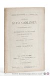 Katalog mehrerer Kunstsammlungen. - Katalog mehrerer Kunstsammlungen aus verschiedenem besitz. Kupferstiche, Radierungen und Holzschnitte Alter Meister dabei zahlreiche Blätter von Dürer, van Leyden, Mantegna, Raimondi, Rembrandt van Rhyn, Waterloo etc. Reichhaltiges Werk des Da...