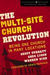Geoff Surratt - The Multi-Site Church Revolution Geoff Surratt - The Multi-Site Church Revolution