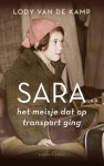 Kamp, Lody van de - Kamp, Lody van de-Sara, het meisje dat op transport ging (nieuw)