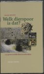 Frank Hecker - Welk dierspoor is dat?