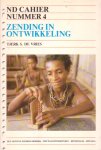 Vries, Tjerk S. de - Zending in ontwikkeling. Evangelieverkondiging in Indonesië [ND Cahier, nr. 4]