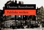 Thomas Rosenboom - Publieke Werken Dwarsligger
