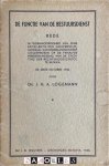 J.H.A. Logemann - De Functie van de Bestuursdienst. Rede