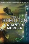 Peter F. Hamilton - A Quantum Murder Peter F. Hamilton - A Quantum Murder