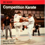 Hamish Adam ,  Greg R. McLatchie - Competition Karate