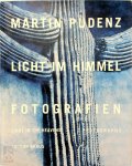 Martin Pudenz - Licht im Himmel: Fotografien - Light in the heavens: Photographs