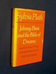 Plath, Sylvia - Johnny Panic and the Bible of dreams