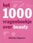 Bela Blissett - Het 1000 vragenboekje over beauty