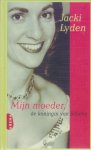 J. Lyden - Mijn moeder, de koningin van Scheba