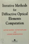 Victor A. Soifer, V Kotlar, L. Doskolovich - Iteractive Methods For Diffractive Optical Elements Computation