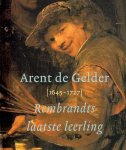  - Arent de Gelder 1645-1727