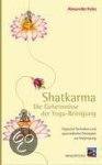 Alexander Kobs - Shatkarma - Die Geheimnisse der Yoga-Reinigung