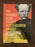 Hicks, Kyra E. - The Movable Book Society Meggendorfer Awards Celebrating Paper Engineers, Book Artists & Pop-Up Books 1998-2018