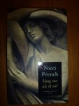 French, Nicci - Vang me als ik val