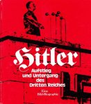 Robert Neumann und Helga Koppel - Hitler Aufstieg und Untergang des Dritten Reiches