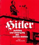 Robert Neumann und Helga Koppel - Hitler Aufstieg und Untergang des Dritten Reiches