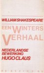 William Shakespeare 12432, Hugo [vert.] Claus - Een winters verhaal van William Shakespeare van William Shakespeare. Nederlandse bewerking Hugo Claus