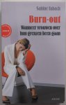 Fabach Sabine, vert. Wierst Sonja van - Burn-out Wanneer vrouwen over hun grenzen heen gaan Fabach Sabine, vert. Wierst Sonja van - Burn-out Wanneer vrouwen over hun grenzen heen gaan