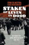 Erik Dijkstra-Hans Morssinkhof - Staken Op Leven En Dood