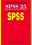 Alphons de Vocht - Basishandboek SPSS 25 voor SPSS 25 & SPSS subscription