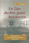 Drs. J. Schipper - EN  ZIJN  DIERB'RE GUNST  BESCHREVEN