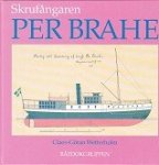 Wetterholm, C.G. - Skrufangaren Per Brahe