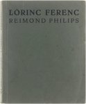 Reimond Philips - Lörinc Ferenc - een oratorium uit Hongarije