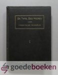 Ridderus, Franciscus - De Tafel des Heeren, deel 1 --- Of de drieweeksche samenspraak tusschen Lazarus, Maria en Martha over de voorbereiding tot des Heeren Heilig Avondmaal