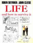 Skynner, Robin and Cleese, John - Life and how to survive it