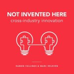 Ramon Vullings 98347, Marc Heleven 98348 - Not invented here cross-industry innovation