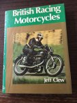 Jeff Clew - British racing motorcycles