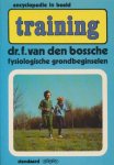 Bossche F. van den - Training. Fysiologische grondbeginselen.