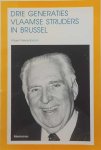 PEERENBOOM Albert - Drie generaties Vlaamse strijders in Brussel