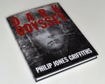 Griffiths, Philip Jones - Dark Odyssey Griffiths, Philip Jones - Dark Odyssey